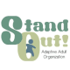 Stand Out! Adaptive Adult Organization