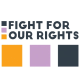 Fight For Our Rights Action