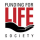 Funding for Life Society