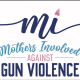 Mothers Involved Against Gun Violence