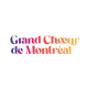 Le Grand Choeur de Montréal
