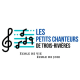 Les Petits Chanteurs de Trois-Rivières