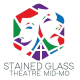 Stained Glass Theatre Mid Missouri