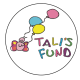 Tali's Fund