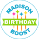 Madison Birthday Boost