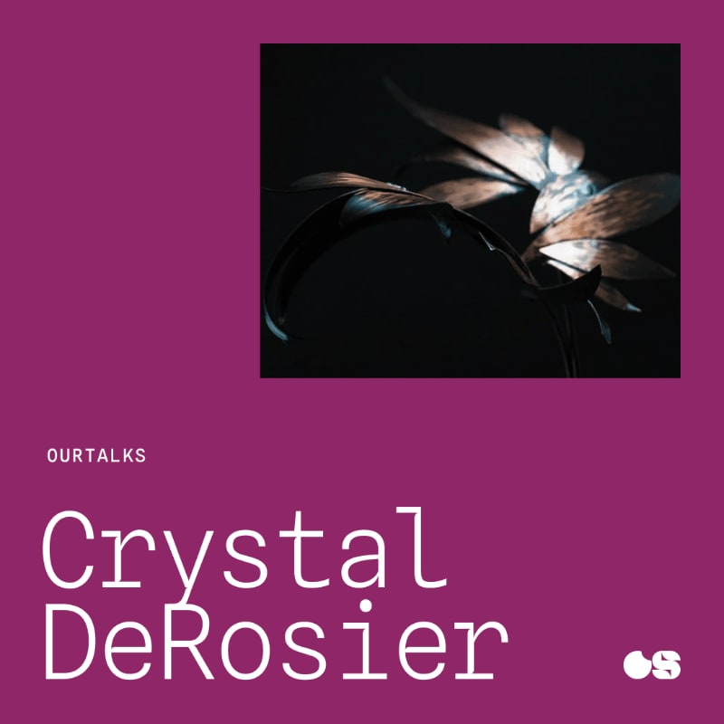 Ourtalks: Crystal Derosier
