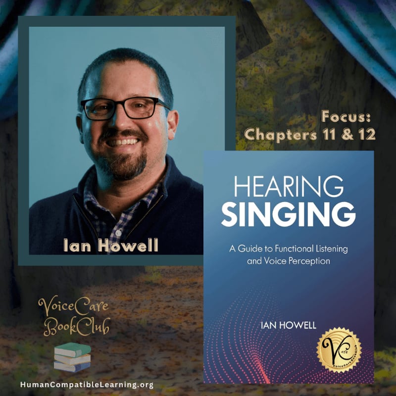 "Hearing Singing" with author Ian Howell — Focus: Chapters 11 & 12