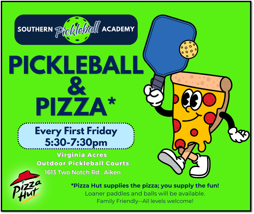 A cartoon slice of pizza holding a pickleball paddle and ball stands in front of a bright green background with event details for "Pickleball & Pizza" at Southern Pickleball Academy.