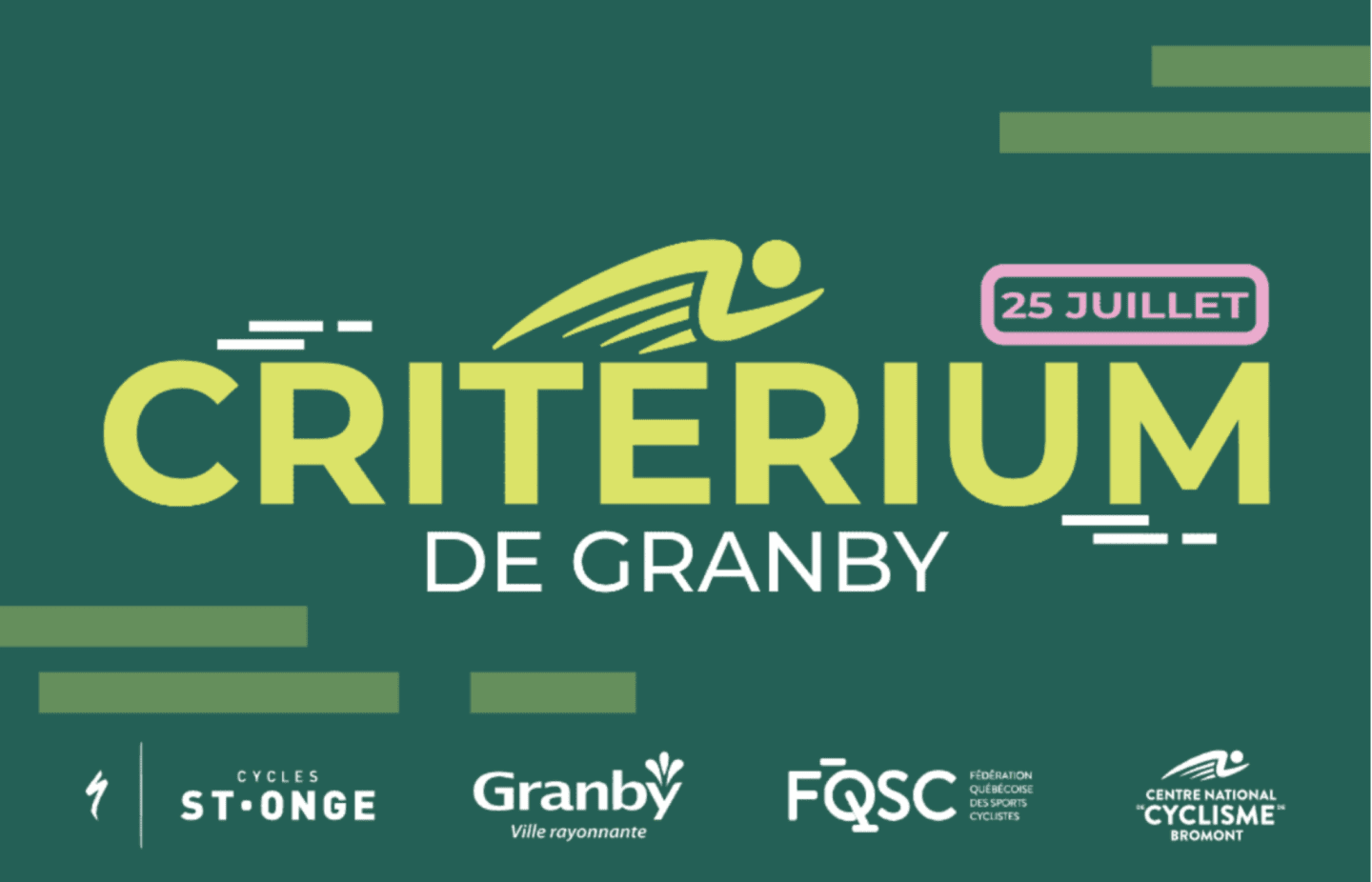 A green background with the text "CRITERIUM DE GRANBY" in large yellow letters and a stylized cyclist in the foreground, with sponsor logos and the date "25 JUILLET" in the background.