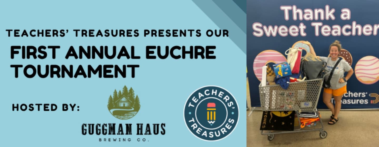 A woman stands with a shopping cart full of items in front of a "Thank a Sweet Teacher" banner, while the left side of the image advertises a euchre tournament hosted by Teachers' Treasures.