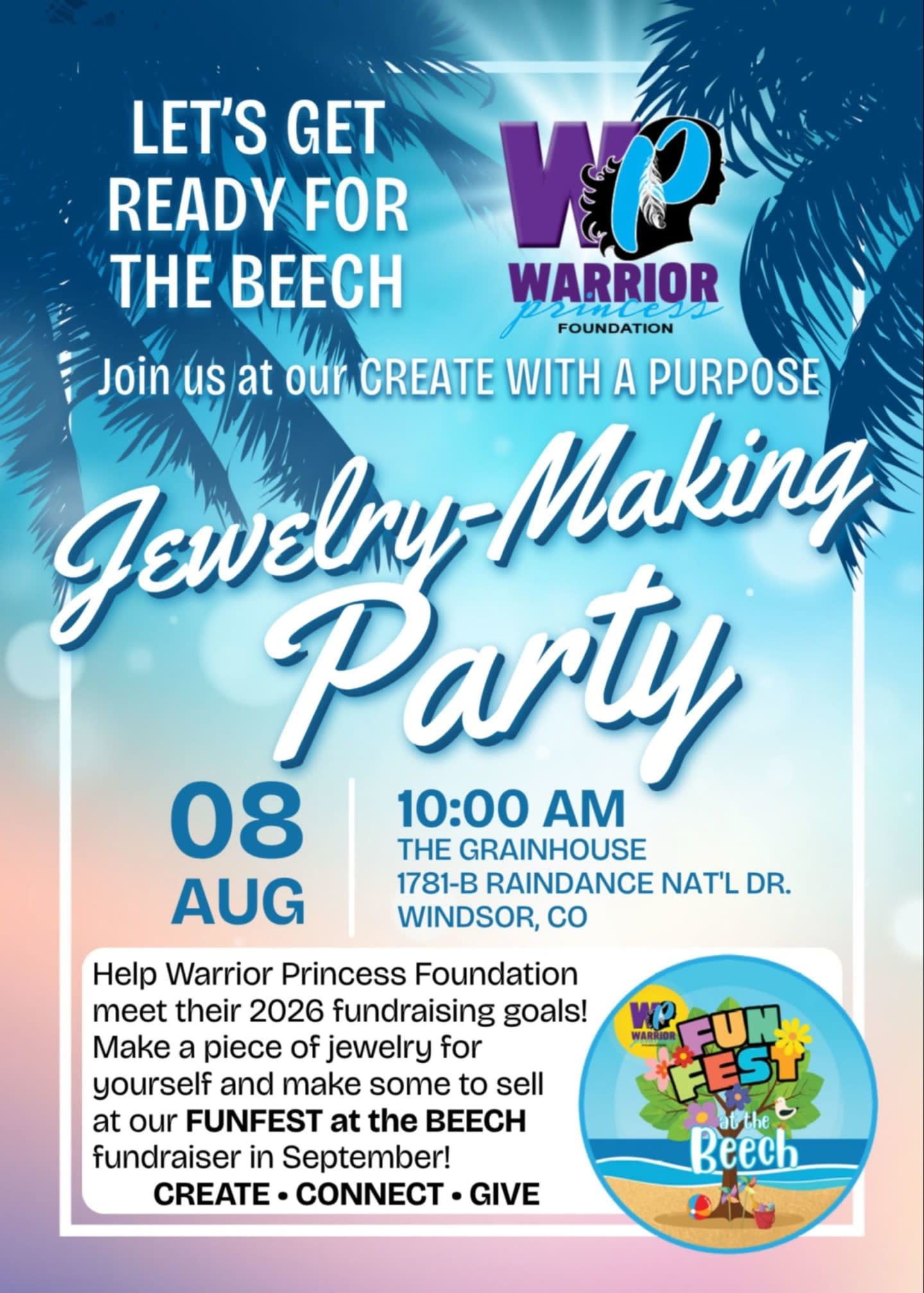 Palm trees frame a vibrant flyer announcing a "Jewelry-Making Party" for the Warrior Princess Foundation, set against a beach-themed background with a circular "FUNFEST at the Beech" graphic.