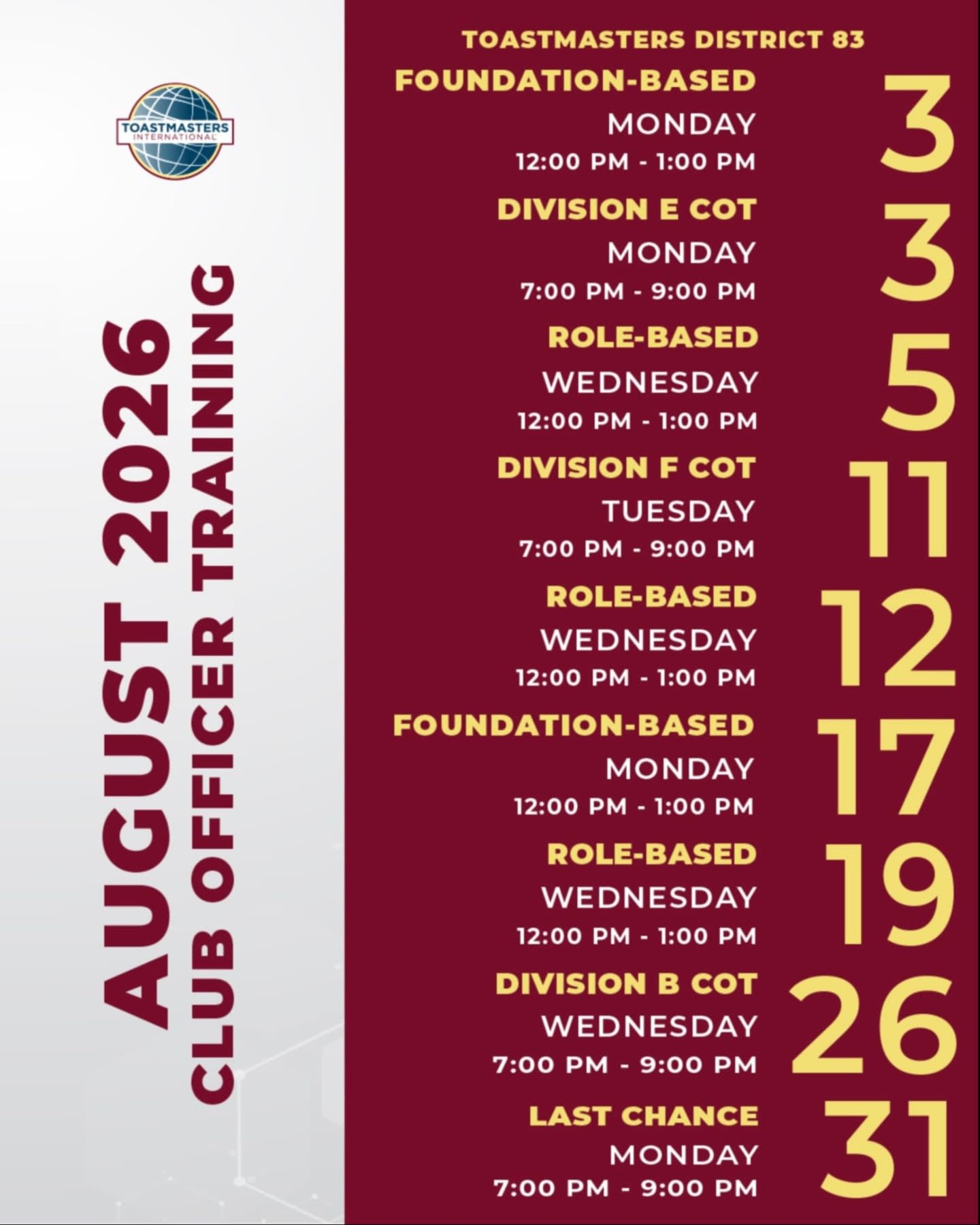 A maroon and white flyer lists August 2026 club officer training dates and times for Toastmasters District 83, with a Toastmasters logo in the upper left corner.