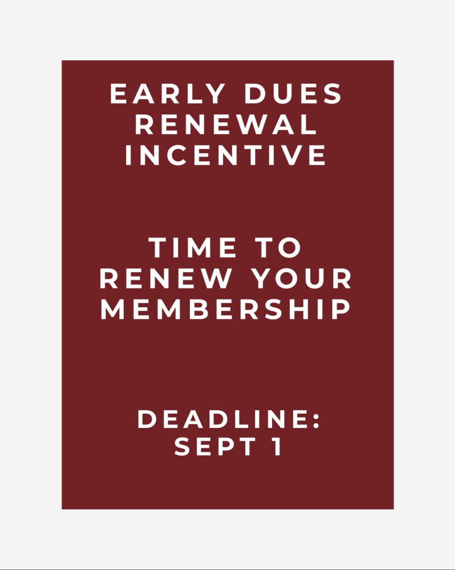 A maroon rectangle with white text announcing an early dues renewal incentive and a deadline of September 1 is centered on a light gray background.