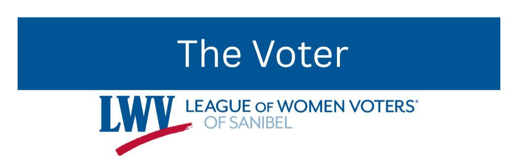 A blue banner with "The Voter" in white text is above the "LWV LEAGUE OF WOMEN VOTERS' OF SANIBEL" logo with a red swoosh.