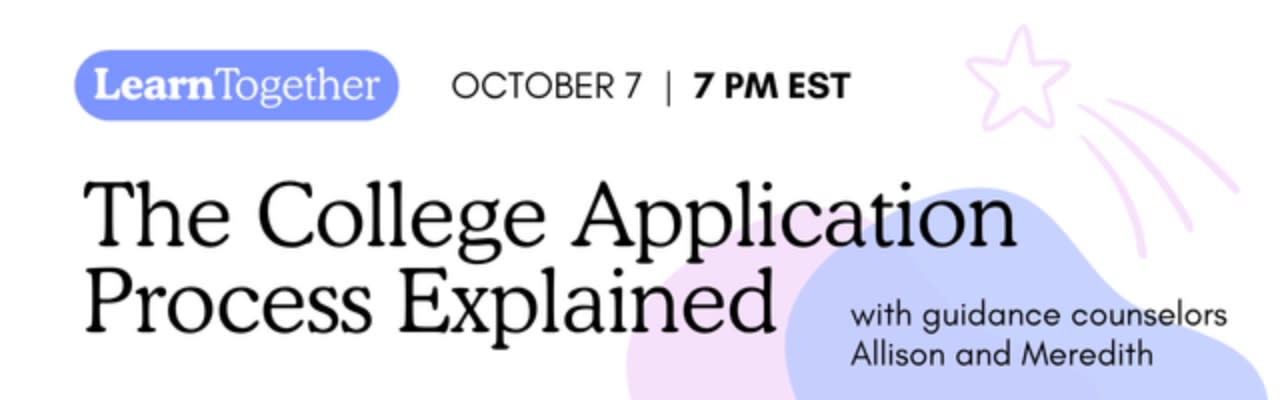 Large text in the foreground announces "The College Application Process Explained" with event details, while the background features soft pastel shapes and a shooting star graphic.