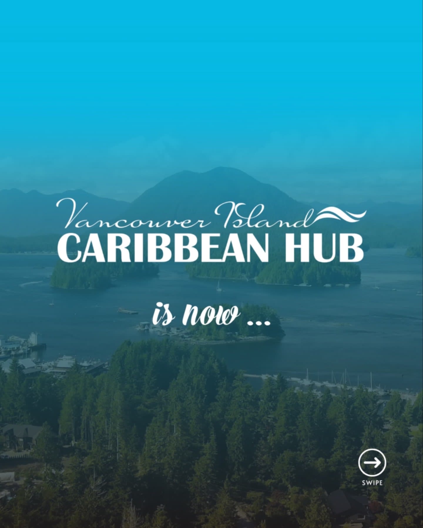 A lush green forest in the foreground overlooks a tranquil bay dotted with islands and boats, all set against a backdrop of misty mountains under a gradient blue sky, with the text "Vancouver Island CARIBBEAN HUB is now ..." prominently displayed.