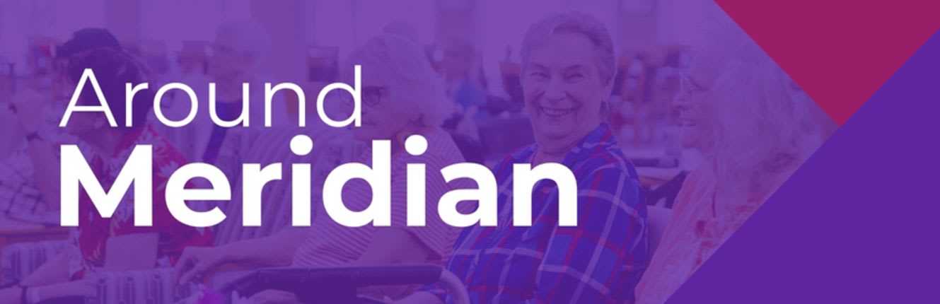The text "Around Meridian" is overlaid on a purple-tinted photo of smiling elderly people sitting in a room.