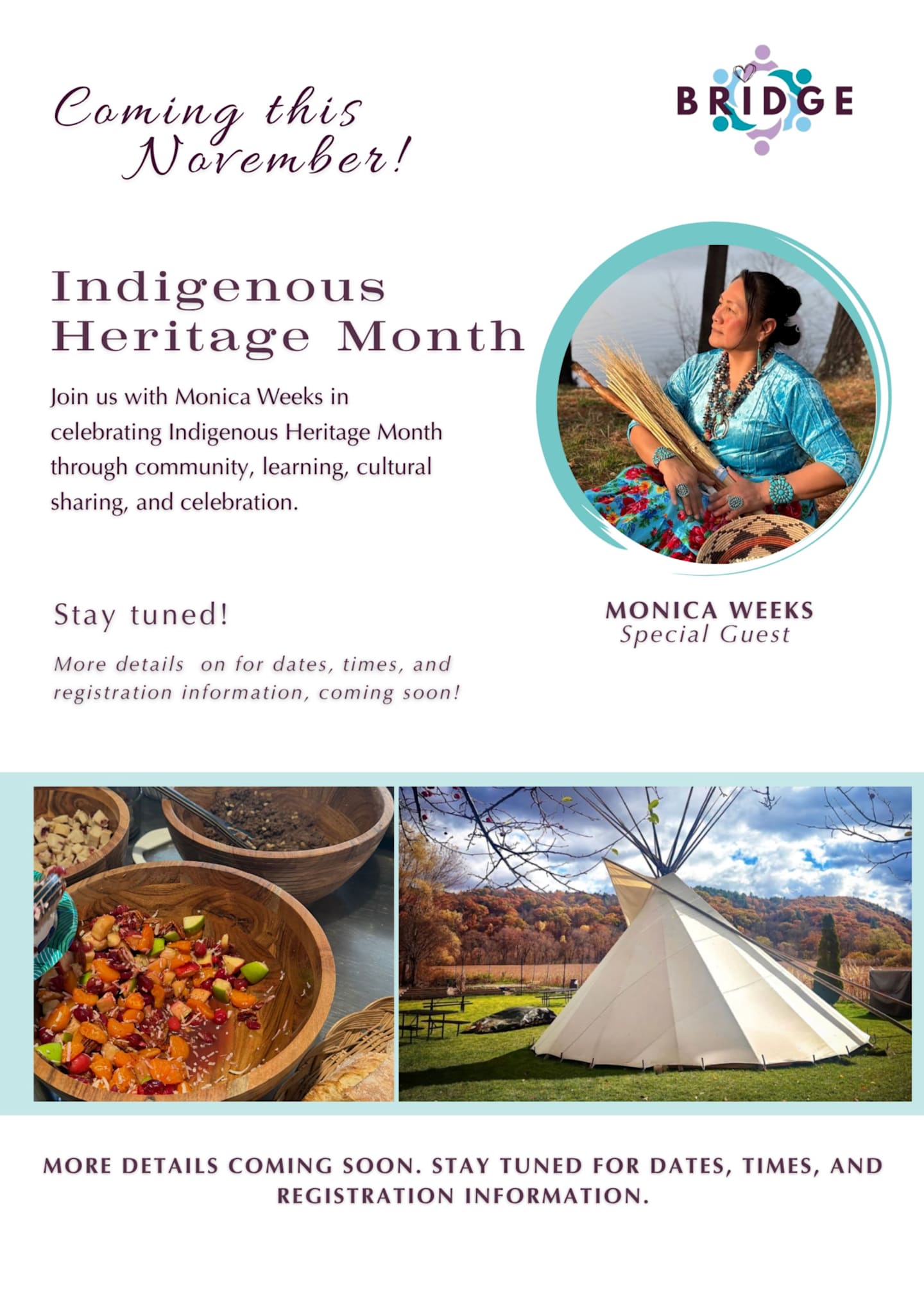 An event flyer for Indigenous Heritage Month features a portrait of Monica Weeks and photos of traditional food and a tipi against a natural landscape.