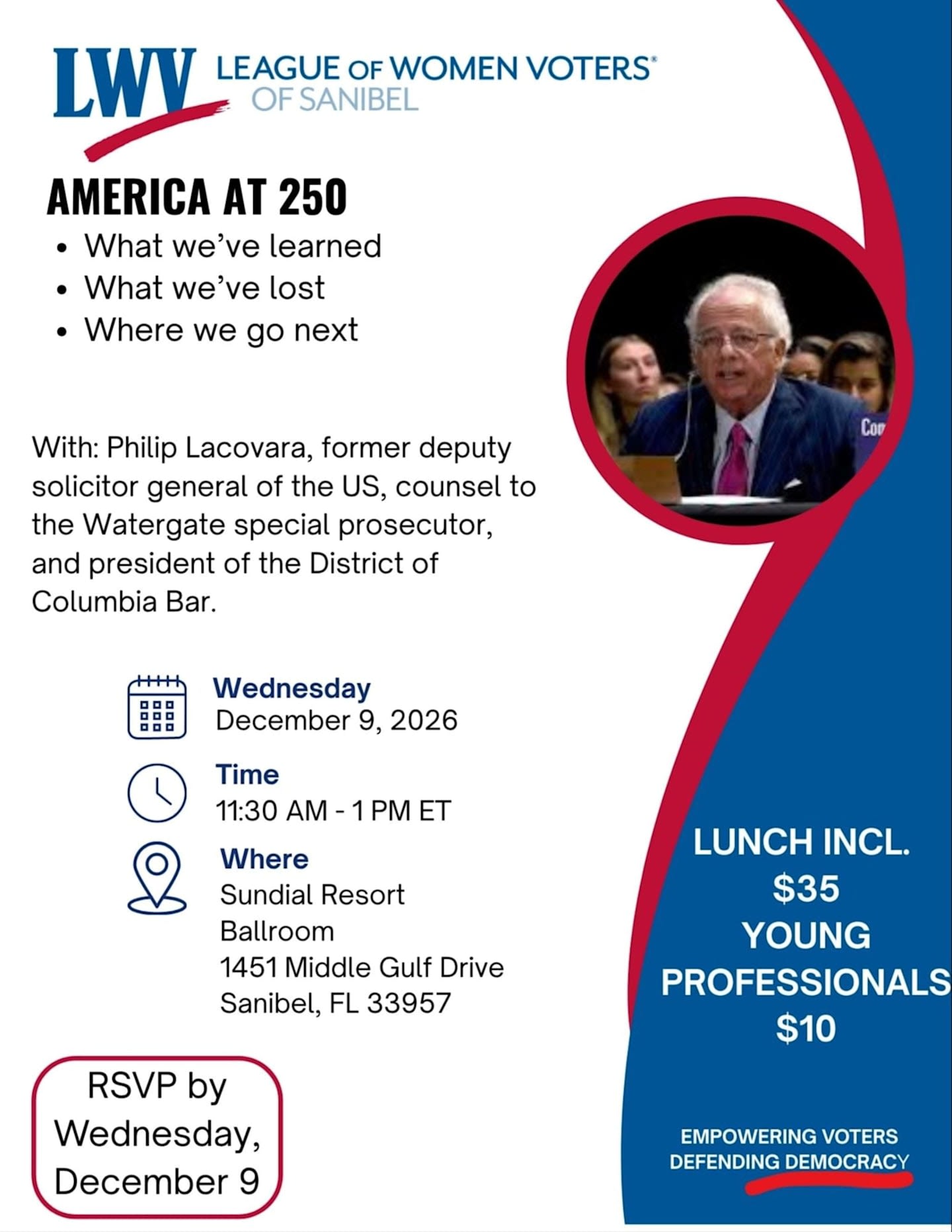An event flyer for "America at 250" features text and a portrait of Philip Lacovara in the foreground against a white background with a bold red and blue curved graphic.
