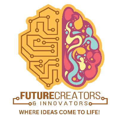 Future Creators & Innovators