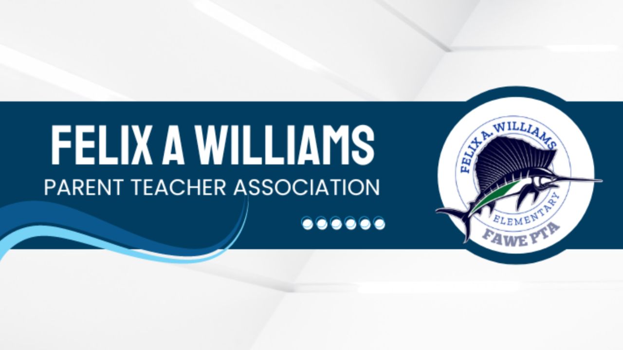 Felix A Williams Elementary PTA Memberships 2025/2026
