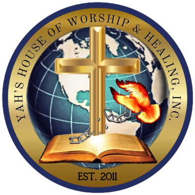 Yah's House of Worship & Healing, Inc.