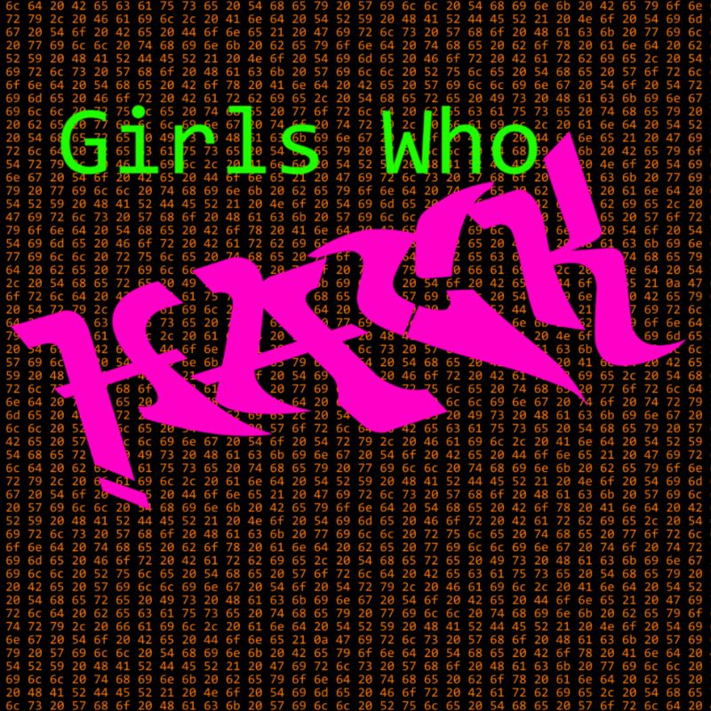 Girls Who Hack
