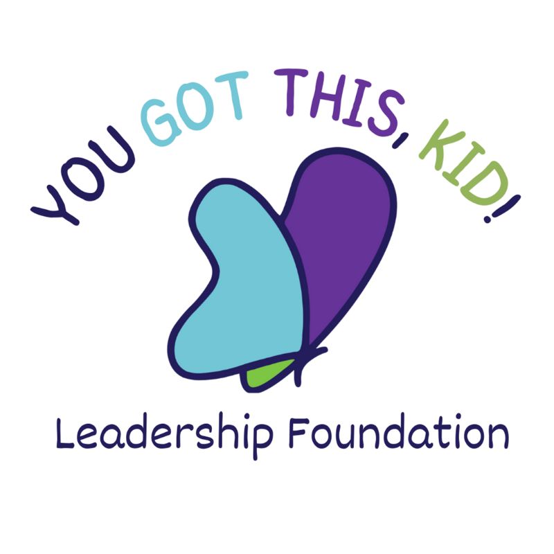 You Got This Kid! Leadership Foundation