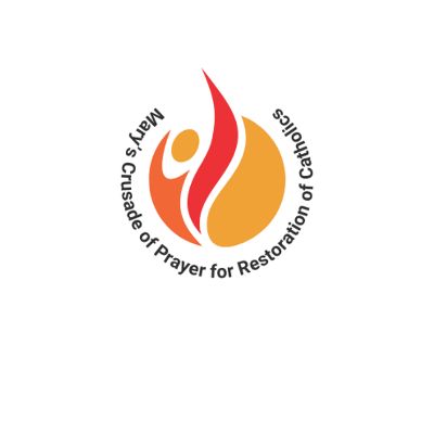 Mary's Crusade of Prayer for Restoration of Catholics