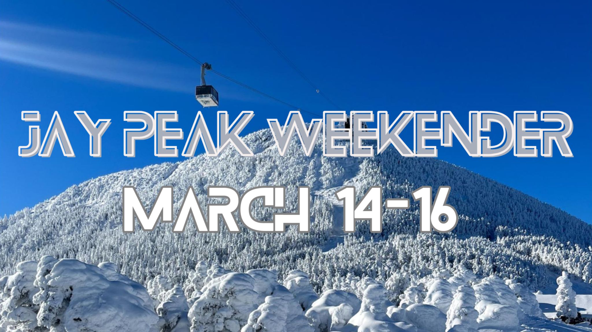 Jay Peak Weekender