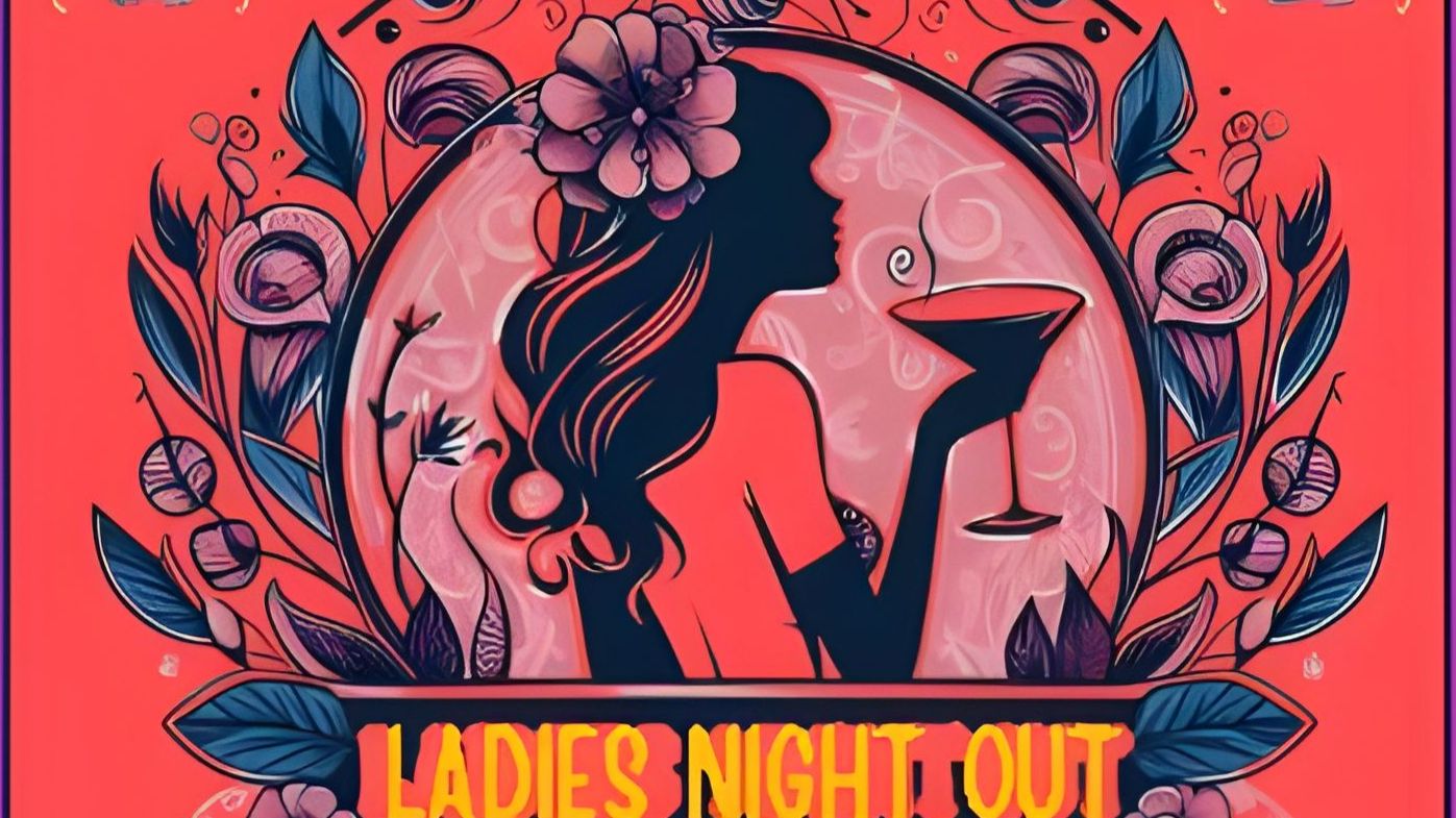2025 LADIES NIGHT OUT