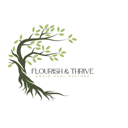 Flourish and Thrive