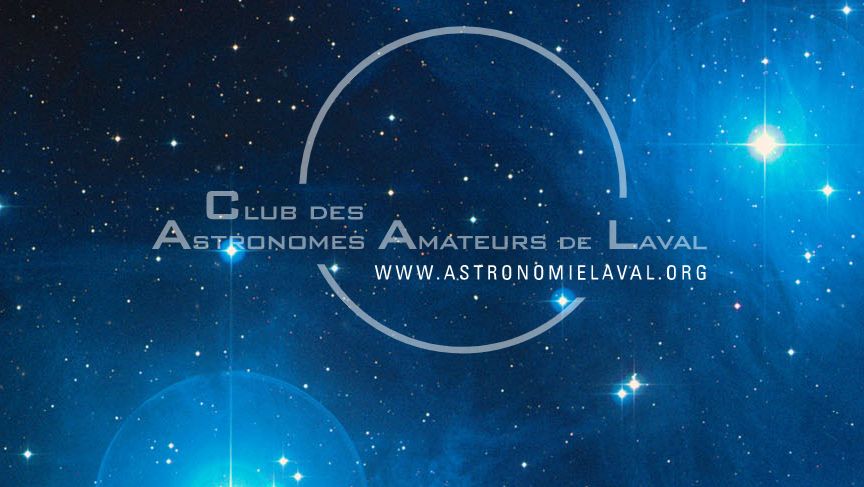 Donner pour soutenir votre Club des Astronomes Amateurs de Laval