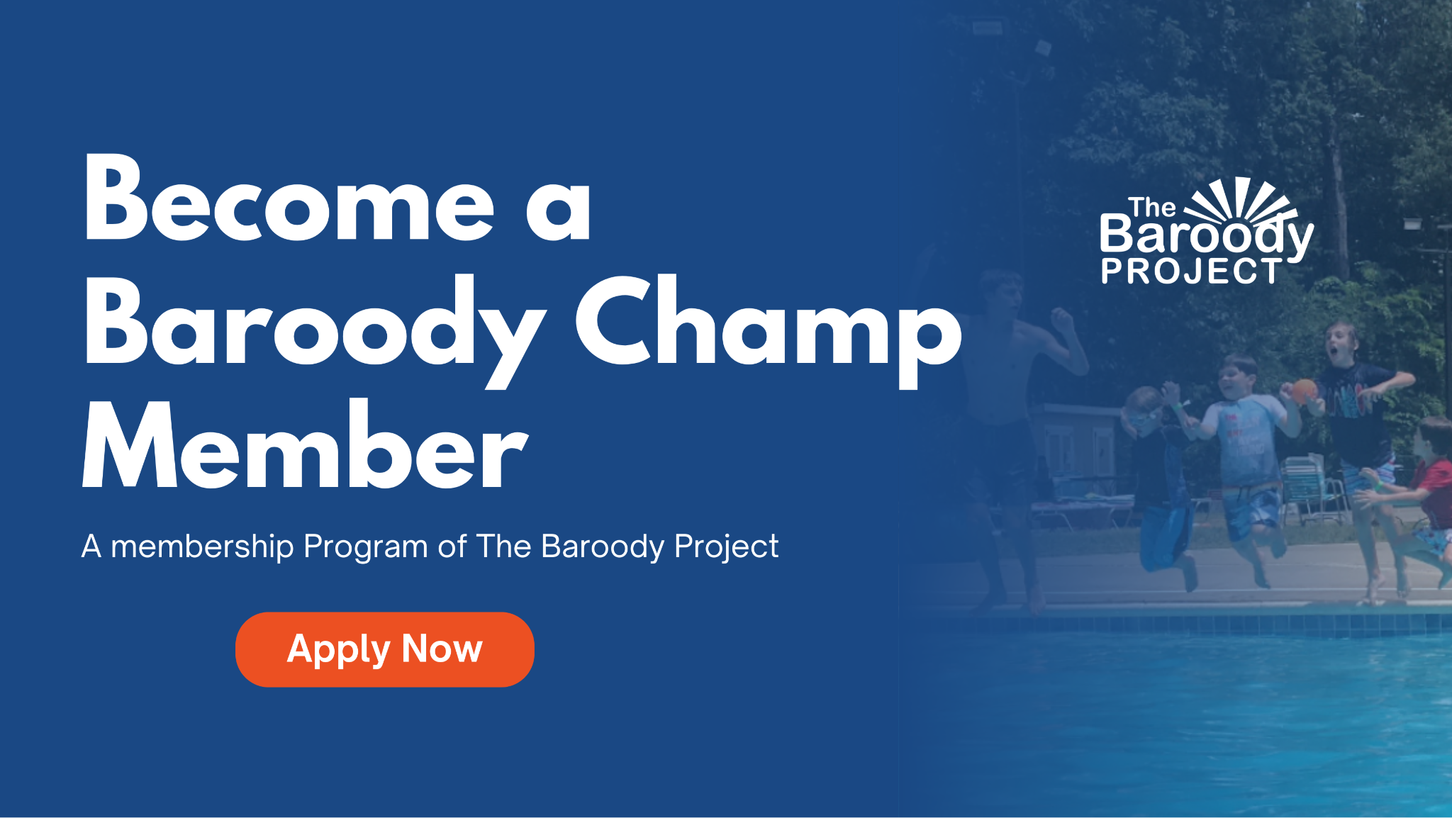 The Baroody Champions Membership Program