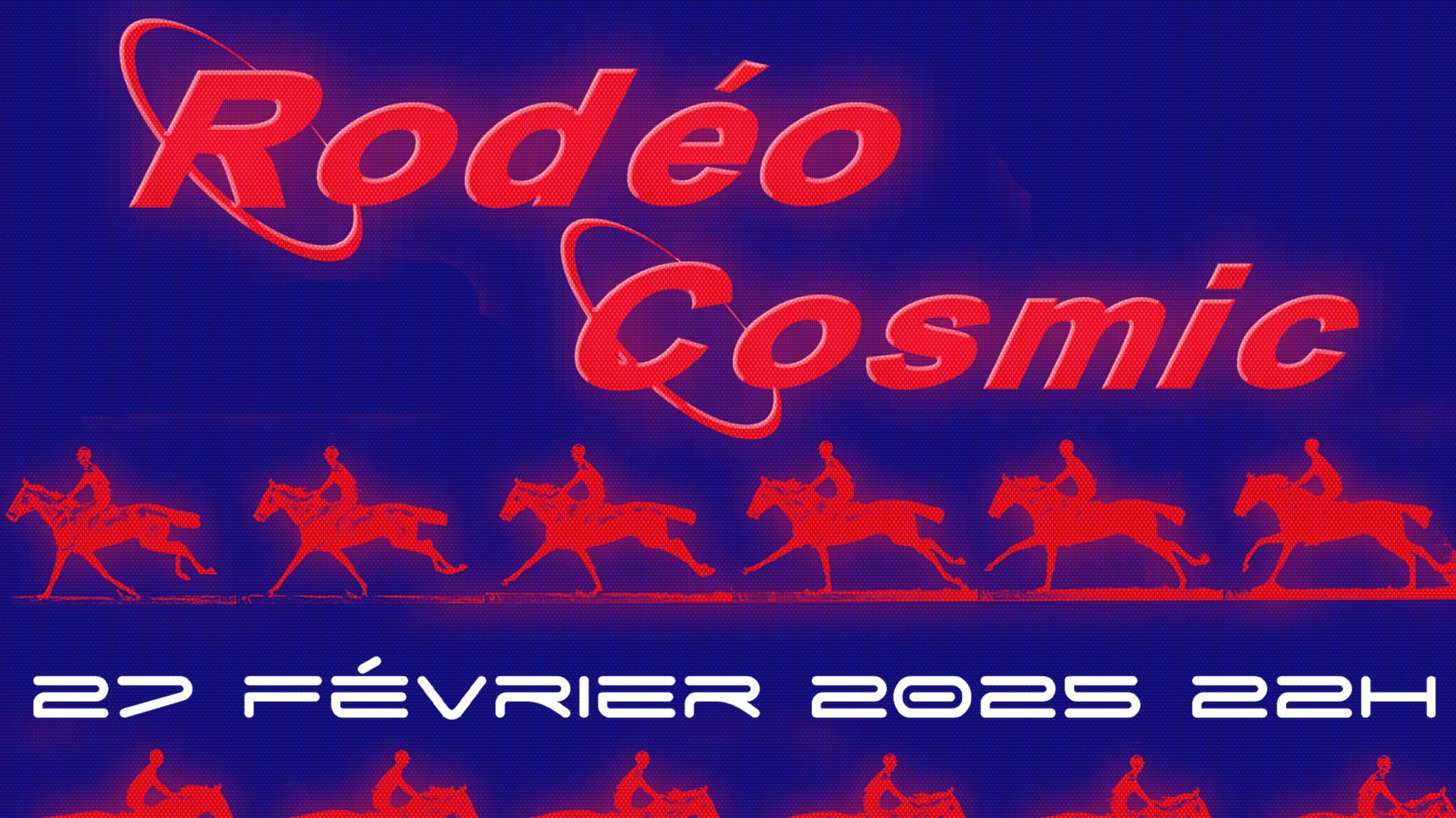 Rodéo Cosmic