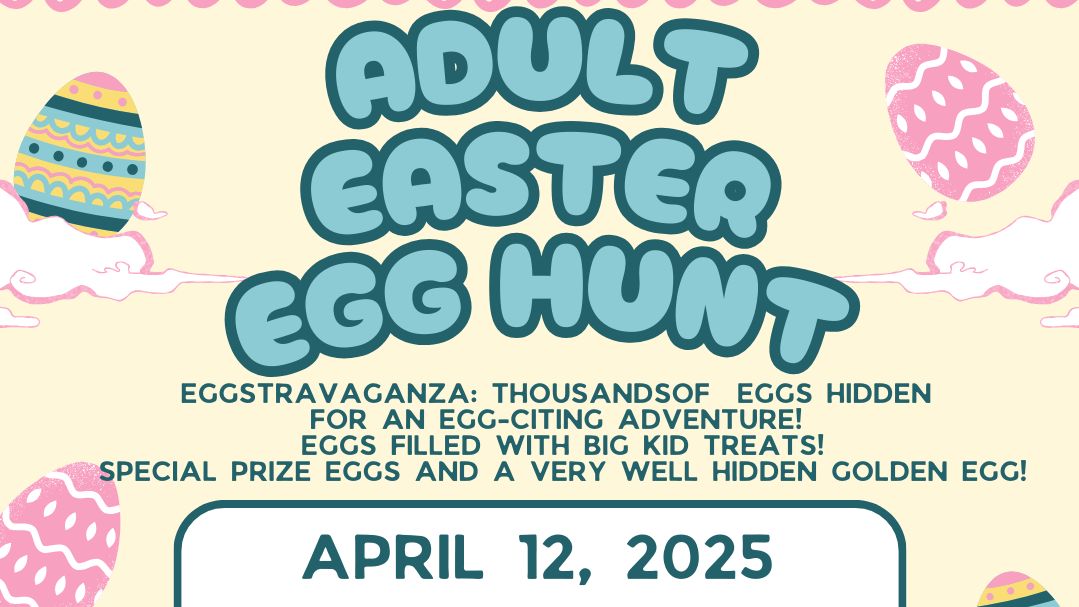 2025 Adult Easter Egg Hunt