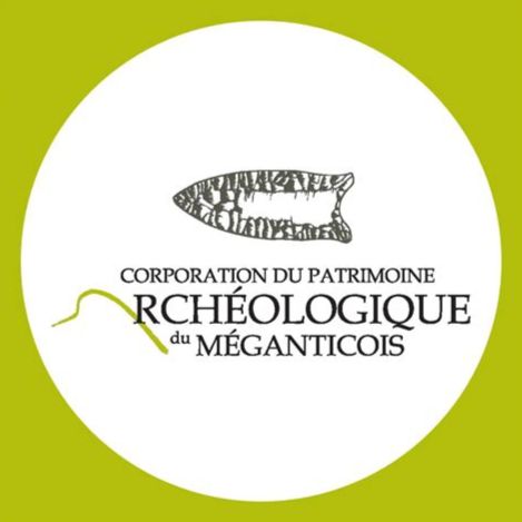 CORPORATION DU PATRIMOINE ARCHÉOLOGIQUE DU MÉGANTICOIS