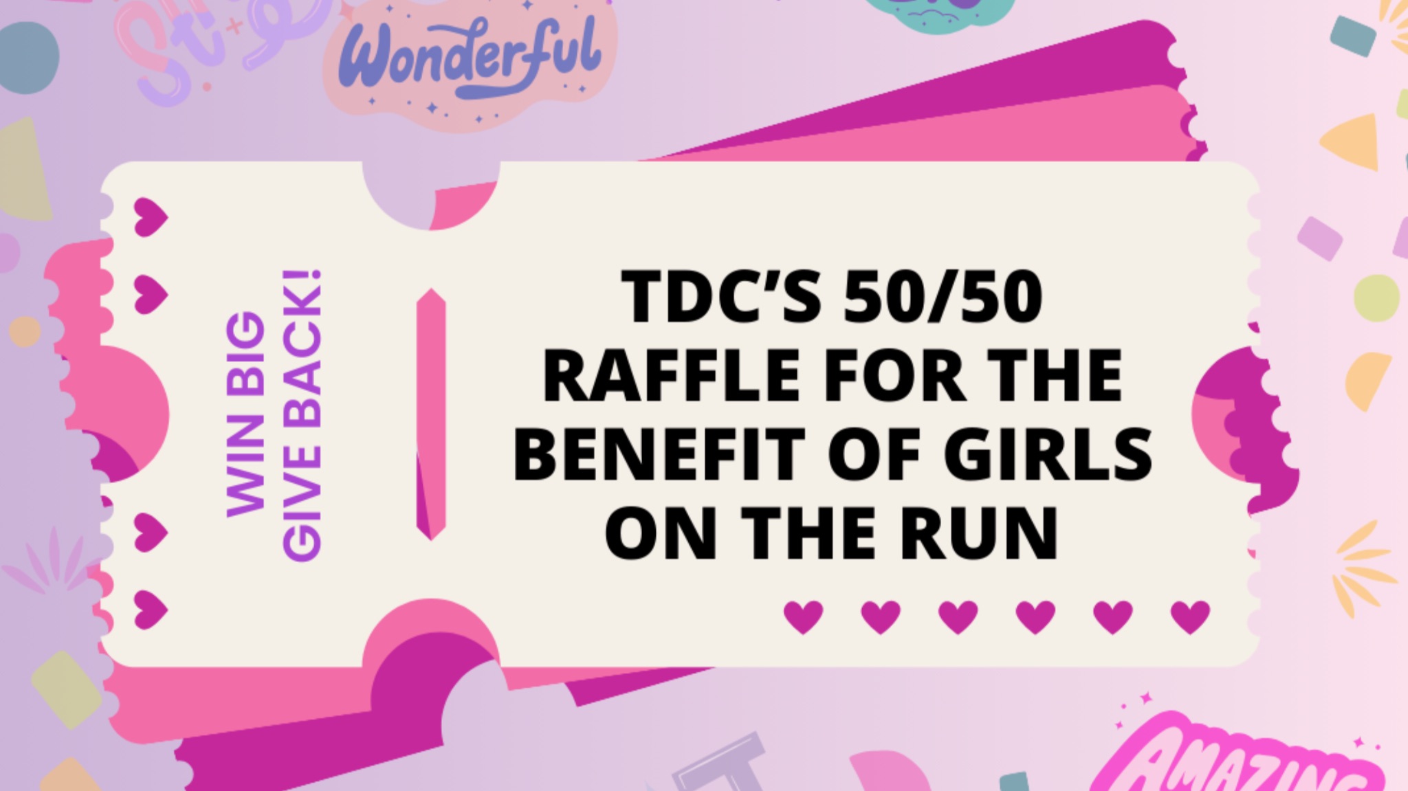 Team Girl Raffle 50/50 Raffle for the Benefit of Girls on the Run