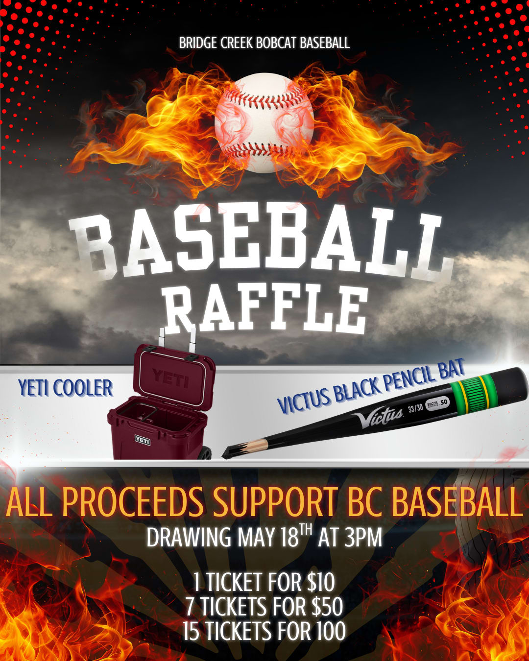 Bat Raffle Flyer Bridge Creek Baseball YETI COOLER /VICTUS PENCIL BAT Raffle