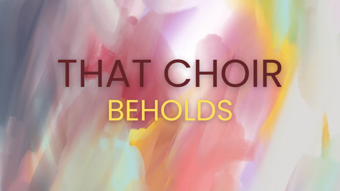 That Choir Beholds | Hamilton