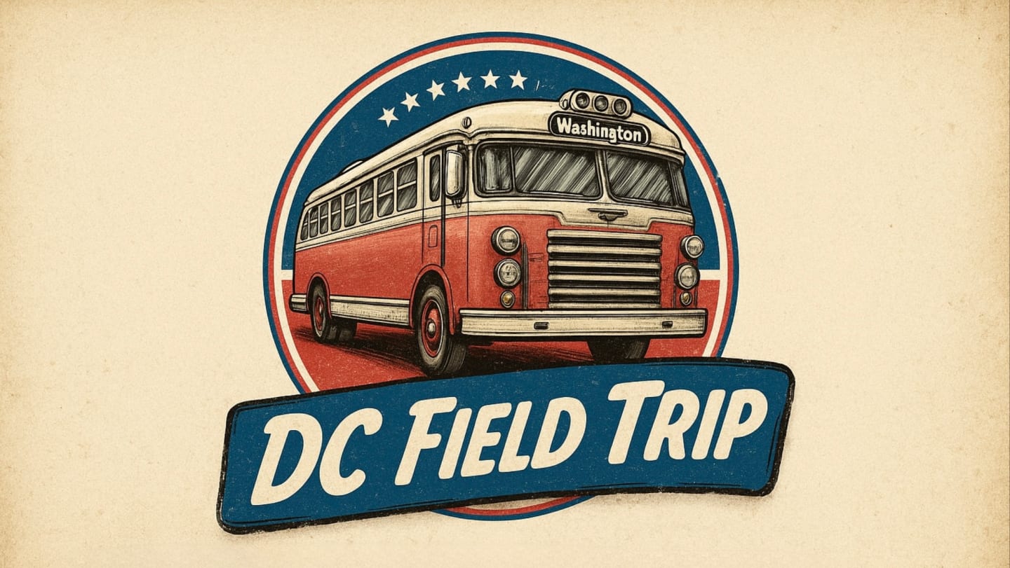 DC Field Trip - Sponsor a Citizen Lobbyist