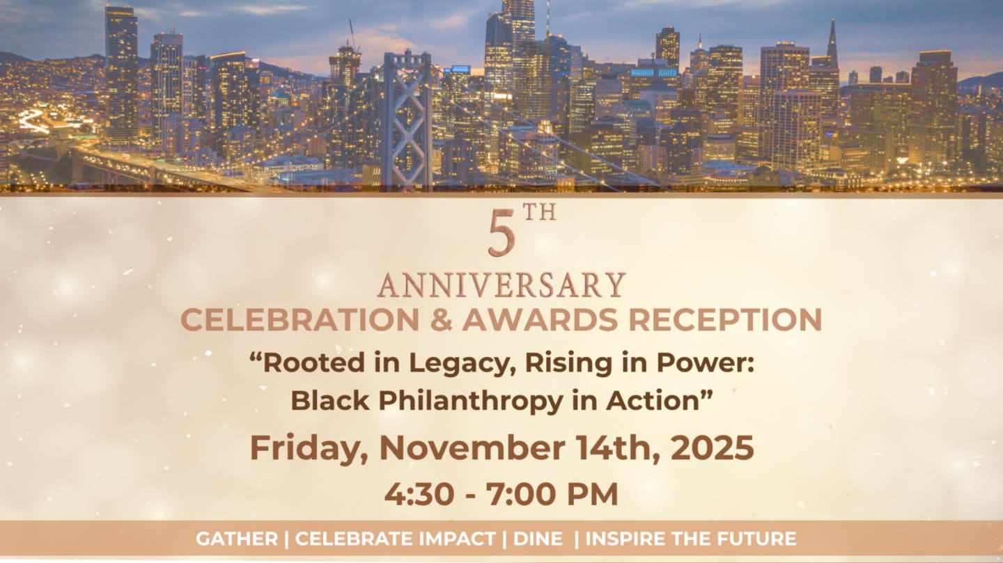 Black Funders Network of the Bay Area’s Fifth Anniversary Celebration