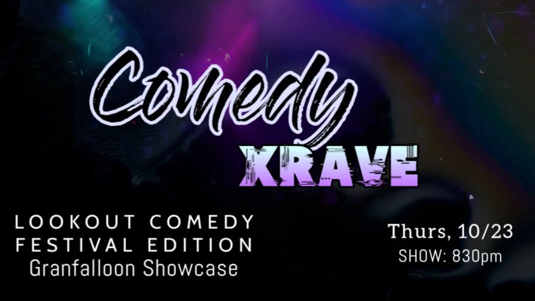 10/23 Comedy X Rave at Lookout Comedy Festival