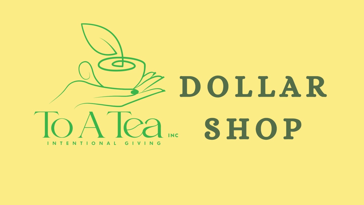 To A Tea's Dollar Shop