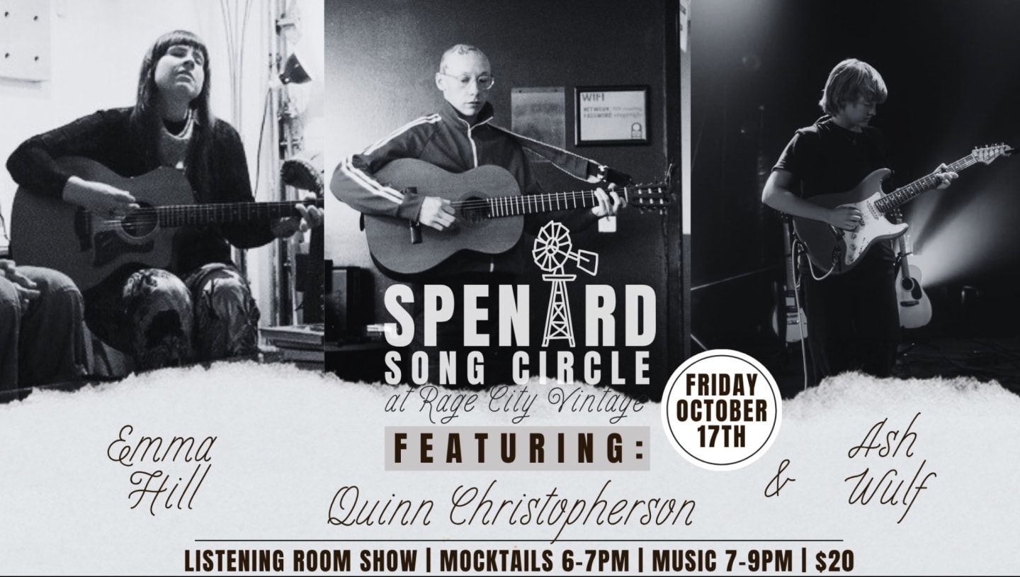 Spenard Song Circle w/Emma Hill, Quinn Christopherson & Ash Wulf