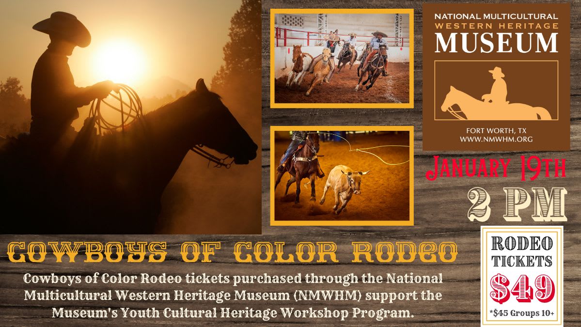 COWBOYS OF COLOR RODEO TICKET SALES FUNDRAISER FOR NMWHM