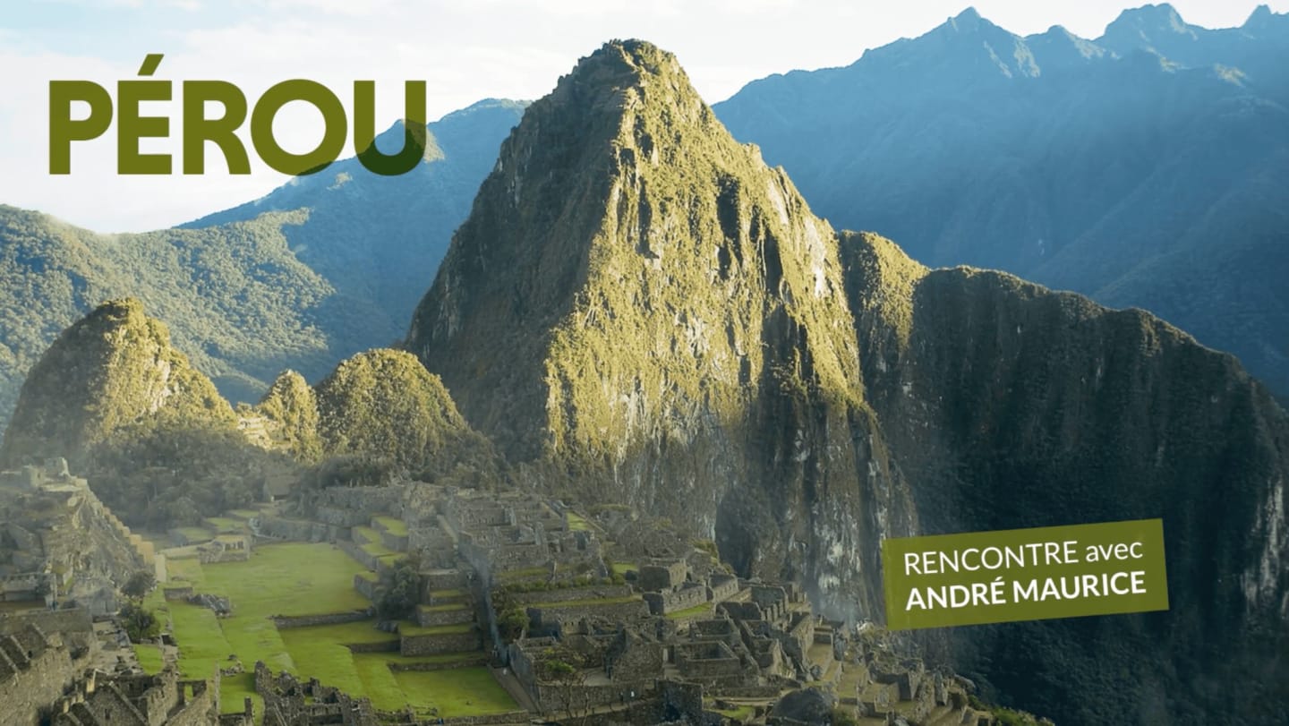 Grands explorateurs : PÉROU, Vallée des Incas