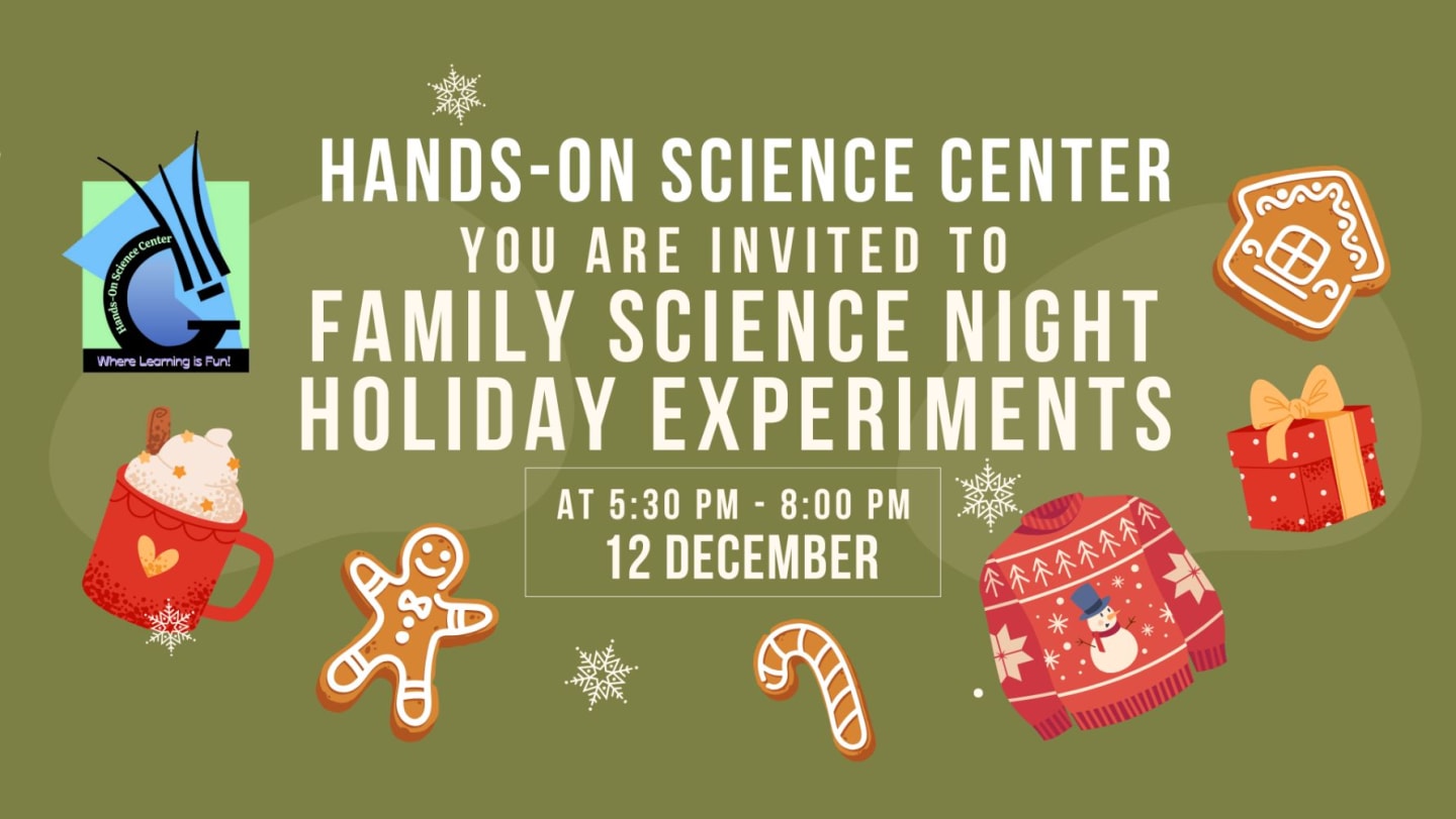 Family Science Night: Holiday Experiments