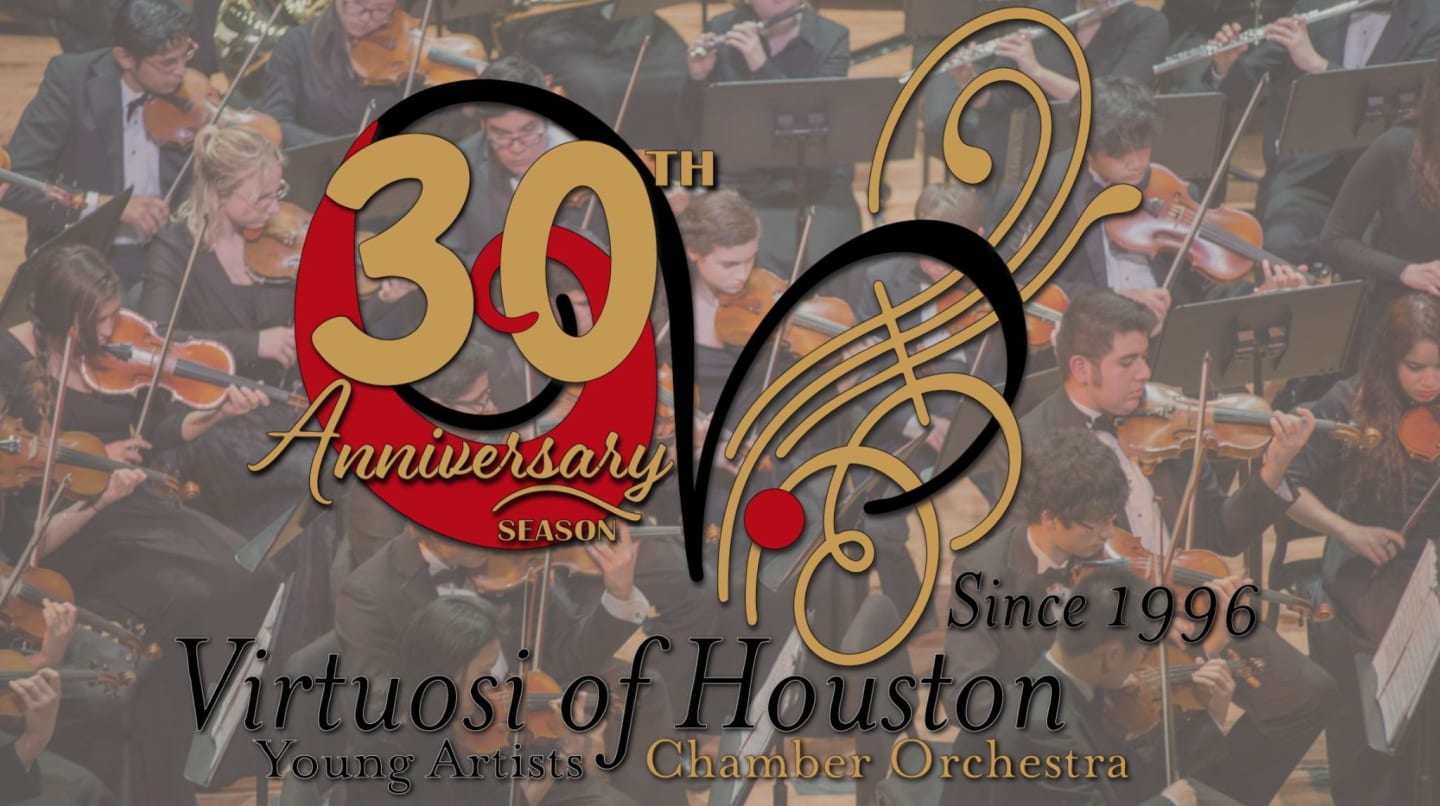 30 for 30: Celebrating 30 Years of Virtuosi of Houston!