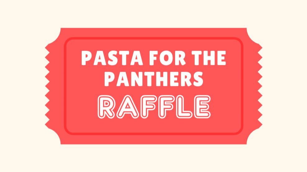Pasta for the Panthers Raffle 2025